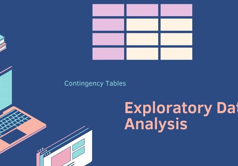 Machine Learning Contingency Table Contingency Tables as tool for EDA - Logort - The Analytics Blog